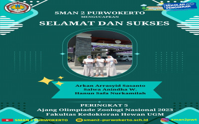 Tiga Orang Siswa SMAN 2 Purwokerto Berada Di Peringkat 5 setelah Lolos Babak 10 Besar dalam Ajang Olimpiade Zoologi Nasional 2023